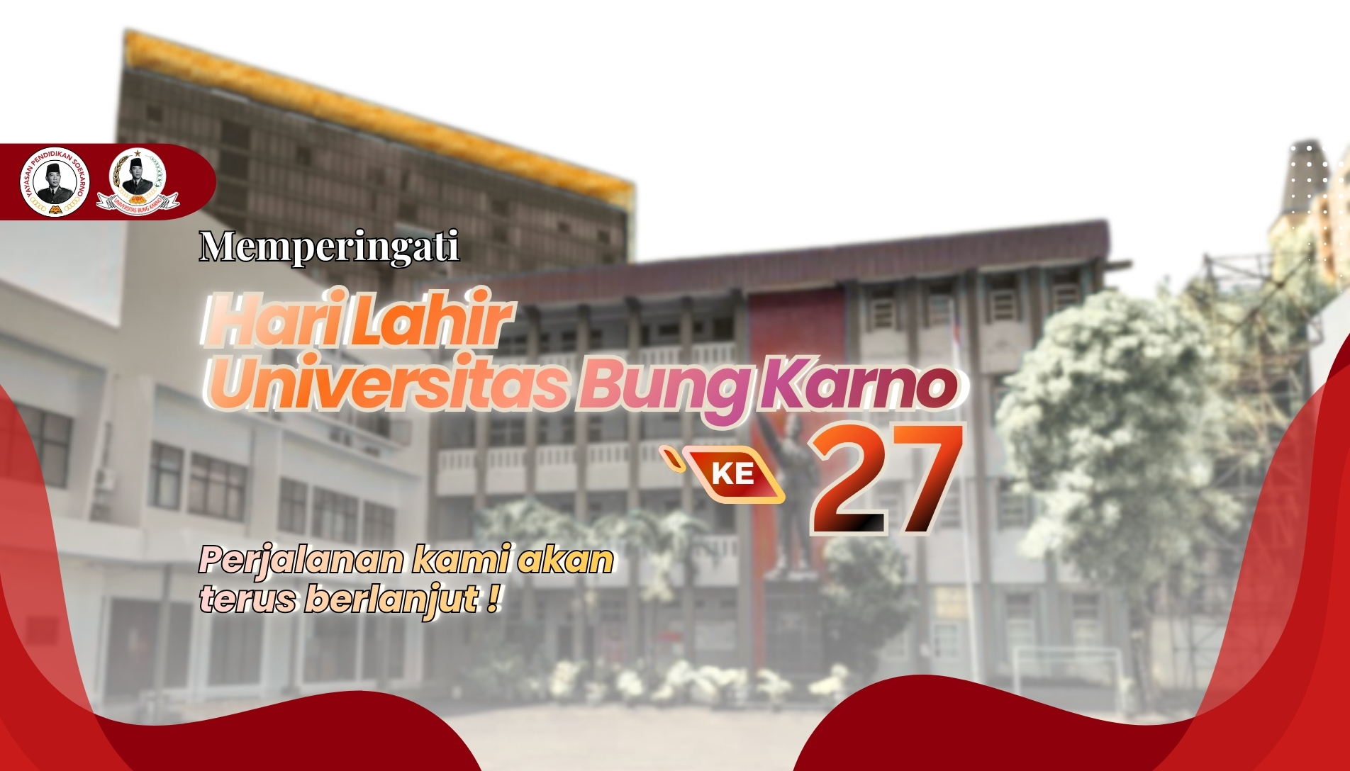 Hari Lahir Univ Bung Karno