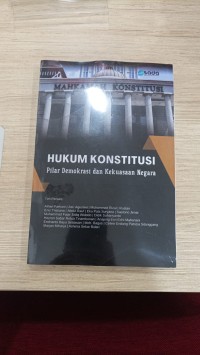 Image of Hukum Konstitusi Pilar Demokrasi Dan Kekuasaan Negara