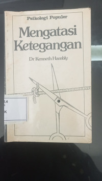 Image of Psikologi Populer Mengatasi Ketegangan